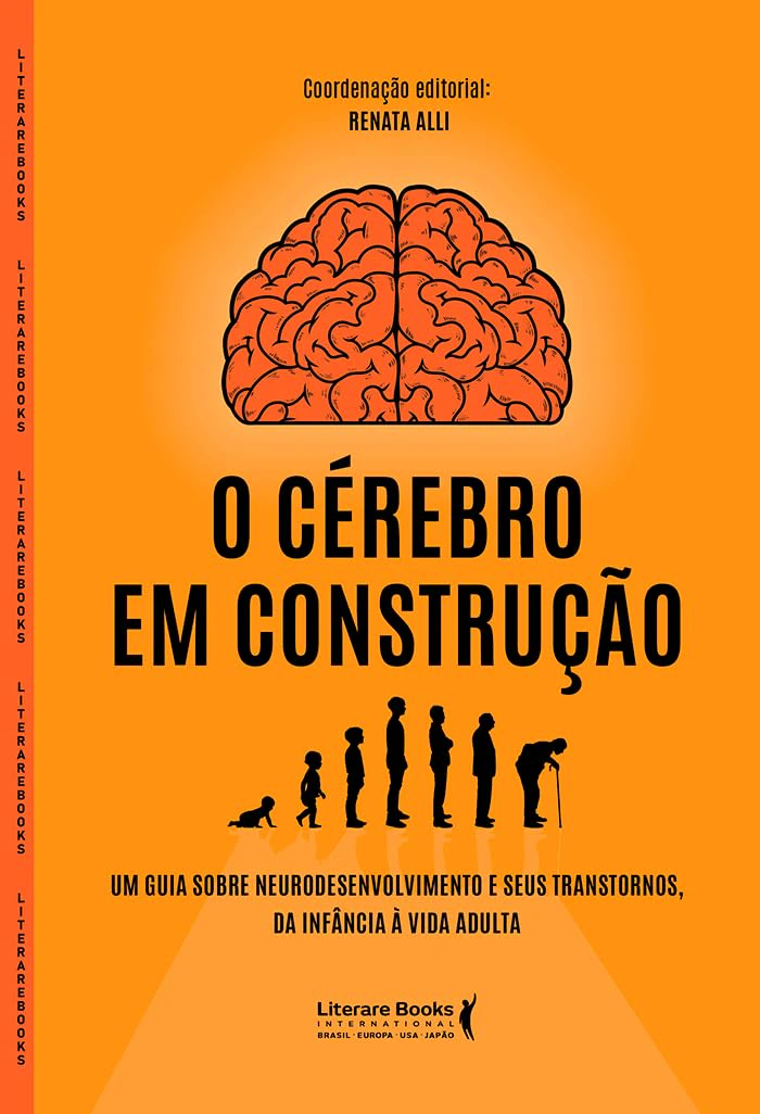 Capa do livro O Cérebro em Construção